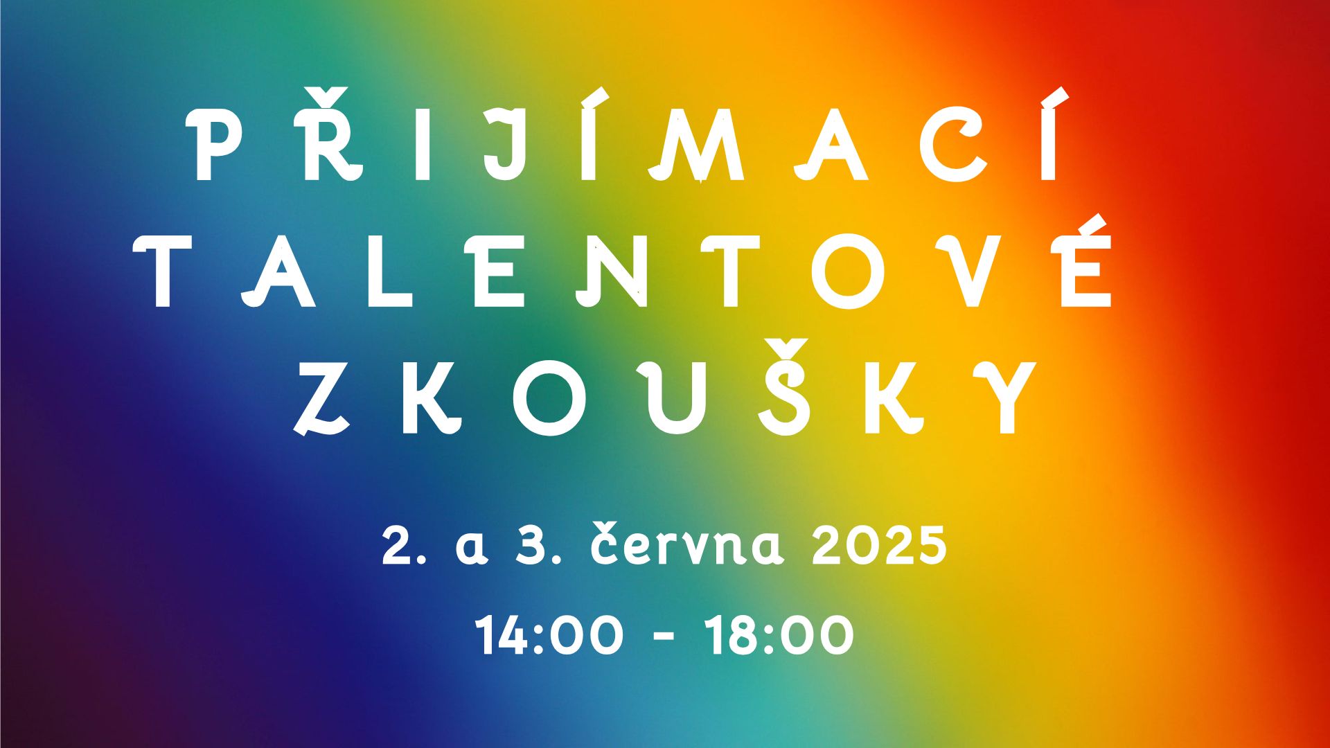 PŘIJÍMACÍ TAL. ZKOUŠKY 2025 2026